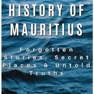 The Hidden History of Mauritius