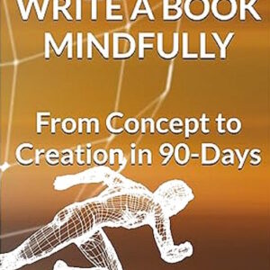 How to Write Mindfully